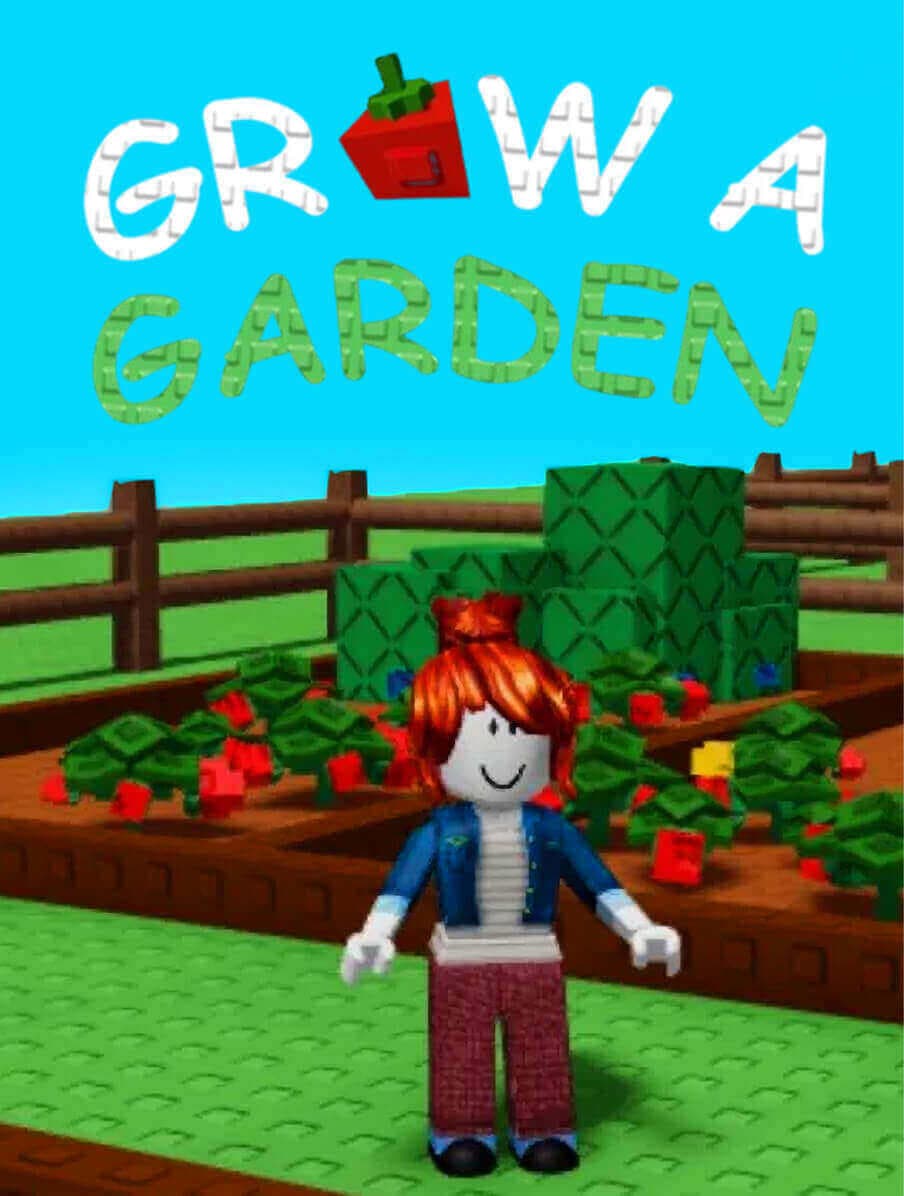 Grow a Garden